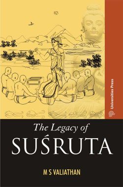 Orient The Legacy of Susruta